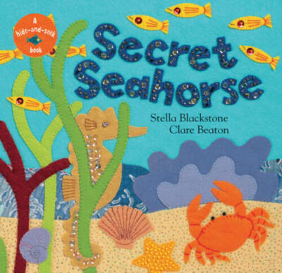 Secret Seahorse (Hide-And-Seek Books (Barefoot Books)) - Paperback - GOOD
