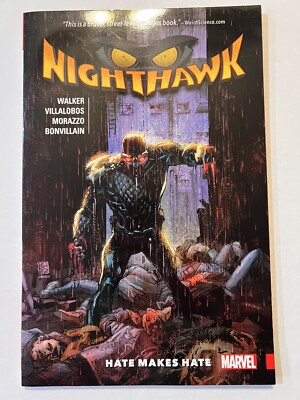 Nighthawk: Hate Makes Hate (Marvel, 2016)