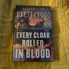 Every Clock Rolled in Blood UNREAD SIGNED by JAMES LEE BURKE 2022, HC, 1st 