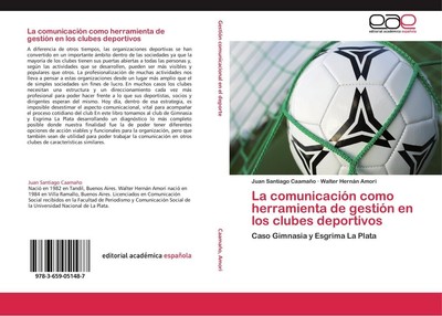 La comunicación como herramienta de gestión en los clubes deportivos Juan Santia