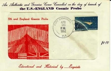 RARE! “The Launch Of The U.S. And England Cosmic Probe" Cancelled 4/26/1962