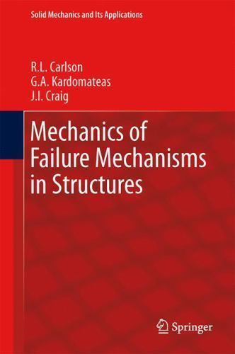 Solid Mechanics and Its Applications Ser.: Mechanics of Failure ...