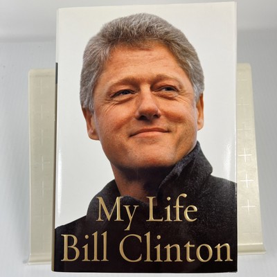 My Life Bill Clinton Hardcover First Edition Book President Biography Very Good