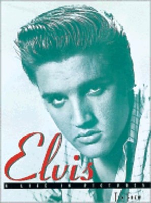 Elvis: A Life in Pictures by Tim Frew: Used