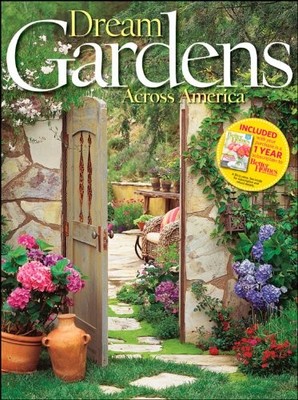 Dream Gardens Across America: Bette..., Better Homes & 