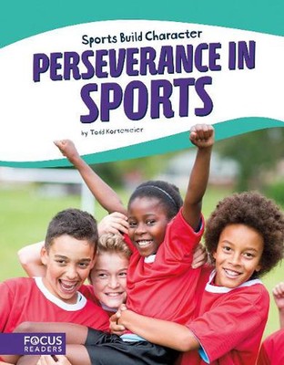 Perseverance in Sports by Todd Kortemeier (English) Paperback Book