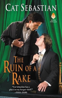 The Ruin of a Rake: An Enemies-to-Lovers Historical Romance Novel of Forbidden L