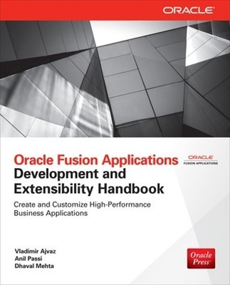 Oracle Fusion Applications Development ... by Mehta, Dhaval Paperback / softback