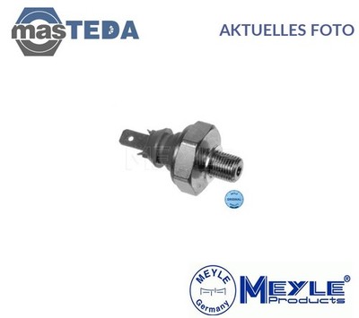 100 919 0029 ÖLDRUCKSCHALTER ÖLDRUCKSENSOR RECHT MEYLE NEU OE QUALITÄT