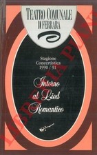 Teatro Comunale di Ferrara - Intorno al Lied romantico.