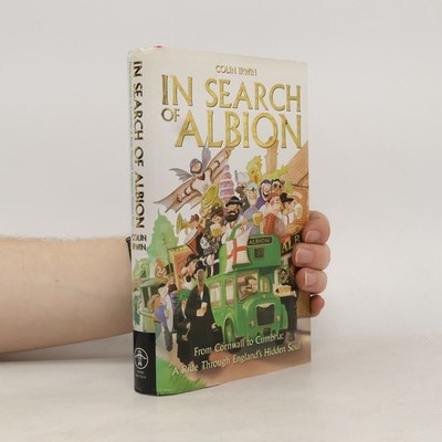In Search of Albion: From Glastonbury to Grimsby  |  Colin Irwin