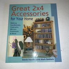 Great 2x4 Accessories for Your Home: Making Candlesticks, Coatracks, and More