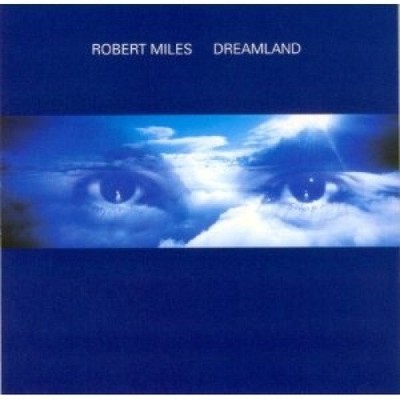 Dreamland Incl. One & One by Miles Robert [Audio CD]