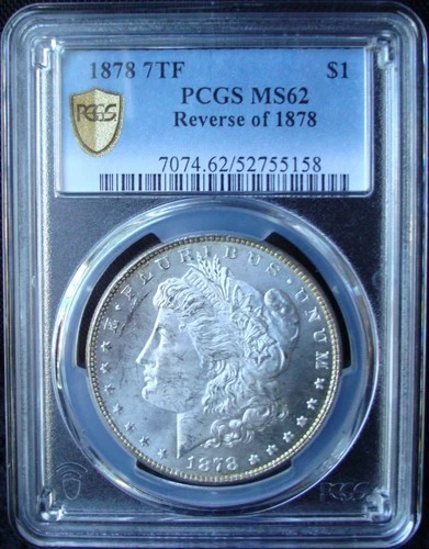 1878 7TF Morgan Silver Dollar - PCGS MS 62 - Reverse Of 1878 - Gold Shield