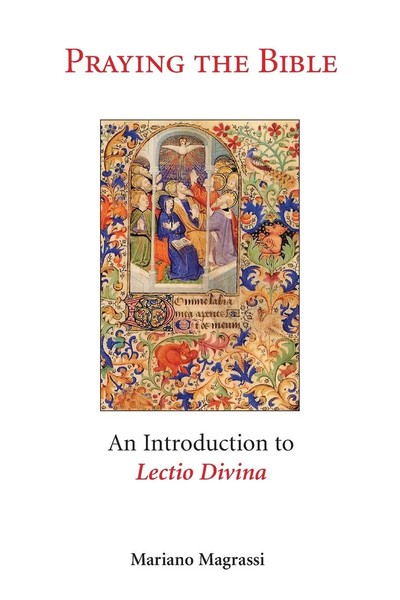 Praying The Bible | An Introduction To Lectio Divina | Mariano Magrassi | Buch-image