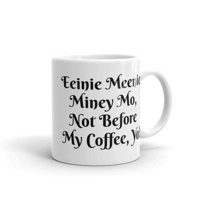 Not Before My Coffee Mug Ebay