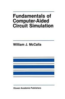 Fundamentals of Computer-Aided Circuit Simulation - 9781461291992