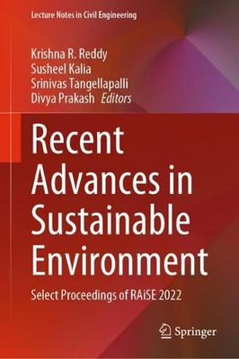 Recent Advances in Sustainable Environment: Select Proceedings of RAiSE 2022 by 