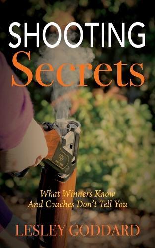 Thumbnail - Lesley Goddard Shooting Secrets (taschenbuch)