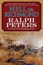 Hell or Richmond: A Novel (The Battle Hymn Cycle, 2)