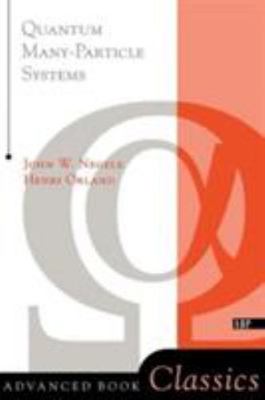 Quantum Many-particle Systems [Frontiers in Physics]