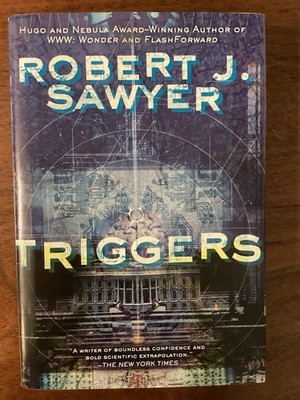 Triggers Robert J. Sawyer (2012, HC) VG FIRST EDITION