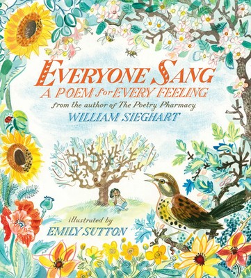 Everyone Sang: A Poem for Every Feeling | William Sieghart | Englisch | Buch