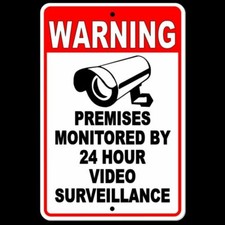 Warning Sign 24 Hour Video Surveillance security METAL CCTV camera best S031