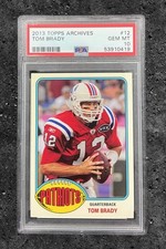 2013 topps #12 tom brady; ‘76 archives TB12 red throwback jersey PSA 10