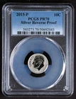 2015-P PCGS PR70 DIME Reverse Proof Silver Roosevelt FDR 10C PR 70