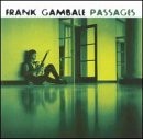 FRANK GAMBALE - Passages - CD - **Excellent Condition**