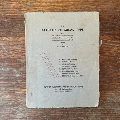 The Pathetic Chemical Type by V.G. Rocine Early 1960s Rare Alt Health Science G