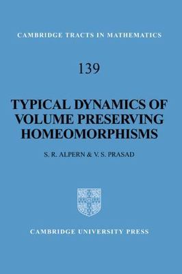 Typical Dynamics Volume Preserving Homeomorphisms V. S. Prasad St  9780521582872
