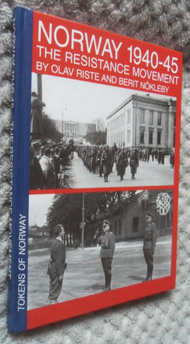 Norway 1940-45: The Resistance Movement by Olav Riste & Berit Nokleby. Signed HB - Picture 3 of 13