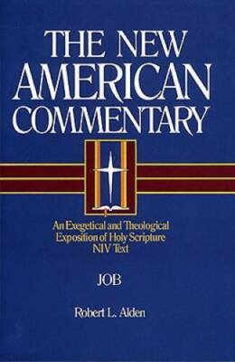Job: An Exegetical and Theological Exposition of Holy Scripture (The New  - GOOD