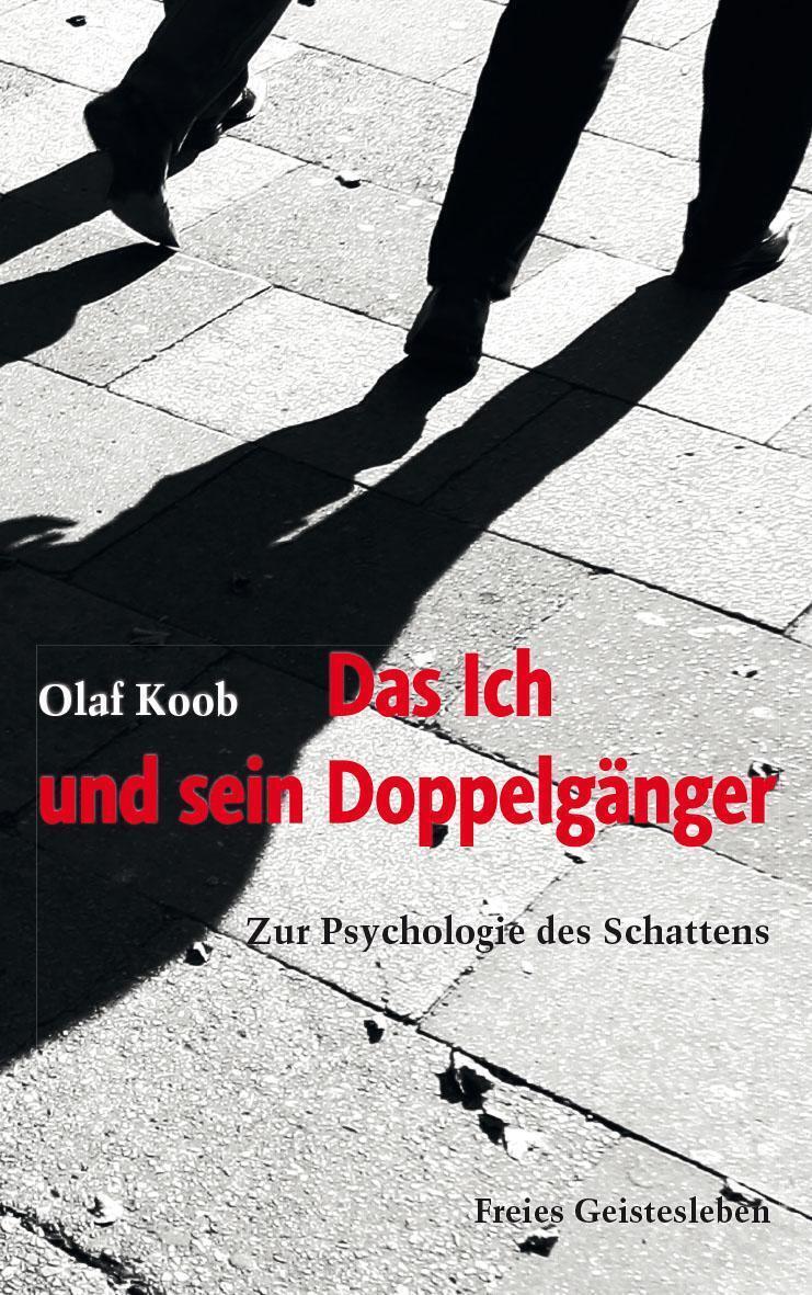 Thumbnail - Olaf Koob | Das Ich Und Sein Doppelgänger | Buch | Deutsch (2014) |