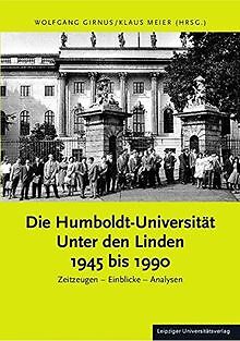 Die Humboldt-Universität Unter den Linden 1945 bis ... | Buch | Zustand sehr gut - not specified