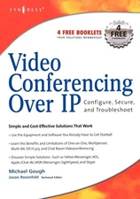 Video Conferencing over IP: Configure, Secure, and Troubleshoot - paperback ...