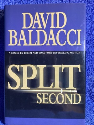 Split Second David Baldacci Book 1 King & Maxwell Series HC wDJ 1st Ed 1st Print
