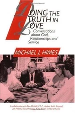 Doing the Truth in Love: Conversations about God, Relationships and Service