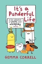 It's a Punderful Life: A fun collection of puns and wordplay [Hardcover] Correll