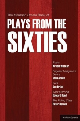 The Methuen Drama Book of Plays from the Sixties: Roots; Serjean