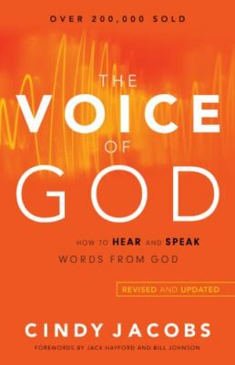The Voice of God: How to Hear and Speak Words from God by Jacobs, Cindy