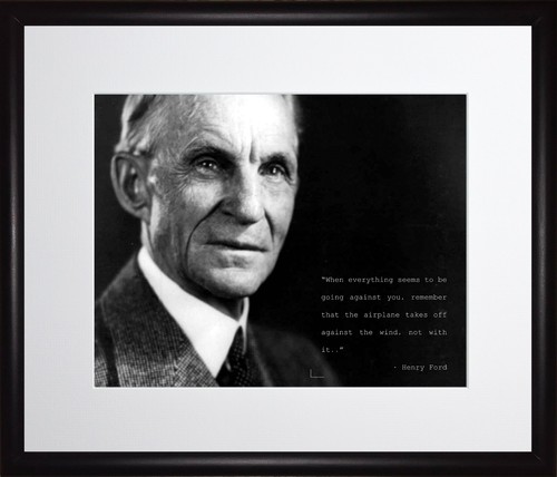 Henry Ford Photo Picture, Poster or Framed Quote "When Everything Seems to Be.." - Picture 2 of 16