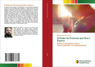 Matheus Machado Vieira | O Poder da Princesa que Ora e Espera | Taschenbuch