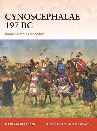 Mark van der Enden Cynoscephalae 197 BC (Tascabile) Campaign