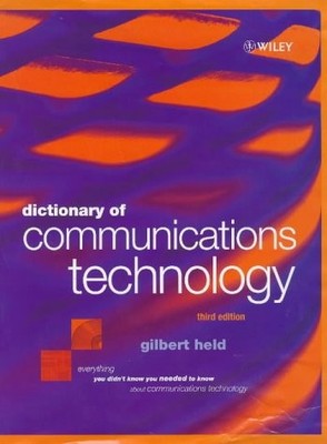 Dictionary of Communications Technology: Terms