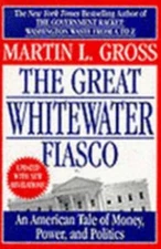 Great Whitewater Fiasco by Martin L Gross: Used