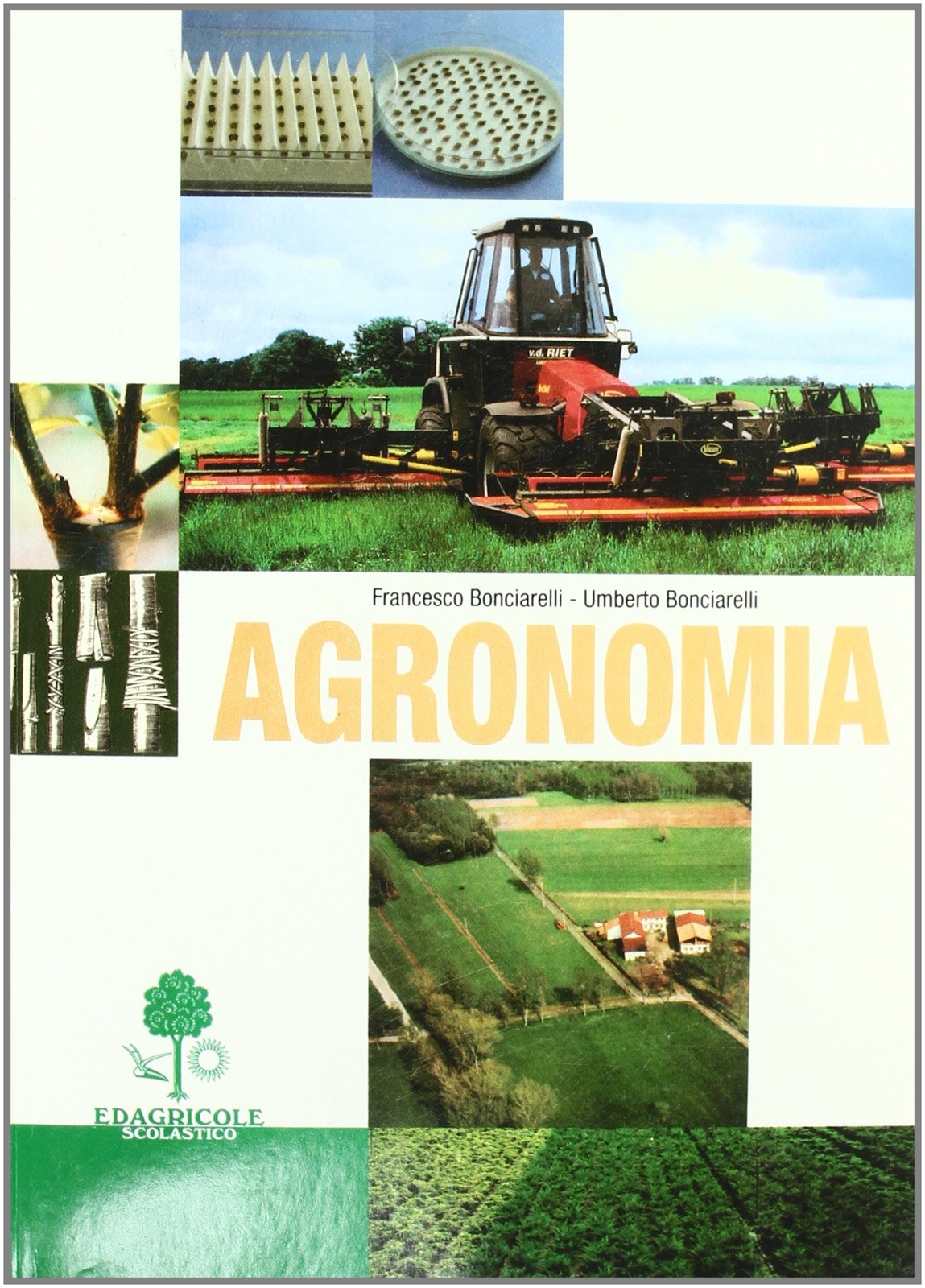 9788852900341 Agronomia. Per gli Ist. Tecnici e per gli Ist. Professionali - Fra