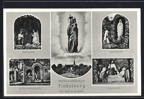 AK Saal a. d. Saale, Findelberg bei Saal, Kirche mit Gnadenbild, Lourdesgrotte,